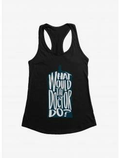 HER Doctor Who What Would The Doctor Do Womens Tank Top